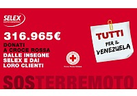 Si chiude "Tutti per il Venezuela" del Gruppo Selex con 316.965 euro donati alla Croce Rossa Si chiude "Tutti per il Venezuela" del Gruppo Selex con 316.965 euro donati alla Croce Rossa