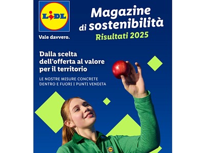 Lidl Italia pubblica il primo Magazine di sostenibilità: fatti, numeri e storie di filiera Lidl Italia pubblica il primo Magazine di sostenibilità: fatti, numeri e storie di filiera