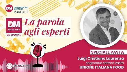 Podcast: Unione Italiana Food, uno scenario complesso per il mercato della pasta Podcast: Unione Italiana Food, uno scenario complesso per il mercato della pasta