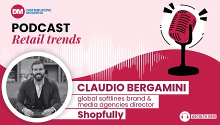 Podcast: Bergamini (Shopfully), qual è lo stato dell’arte del Retail Media? Bergamini (Shopfully), qual è lo stato dell’arte del Retail Media?